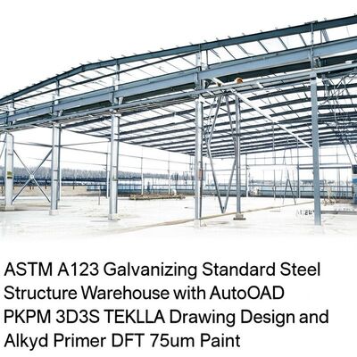 ASTM A123 Γκαλβανιστική Στερεόστρωτη Χάλυβα Αποθήκη με AutoCAD PKPM 3D3S TEKLA σχεδιασμός σχεδίου και Alkyd Primer DFT 75um χρώμα